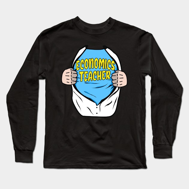 Economics Teacher Superhero Economist Long Sleeve T-Shirt by Foxxy Merch